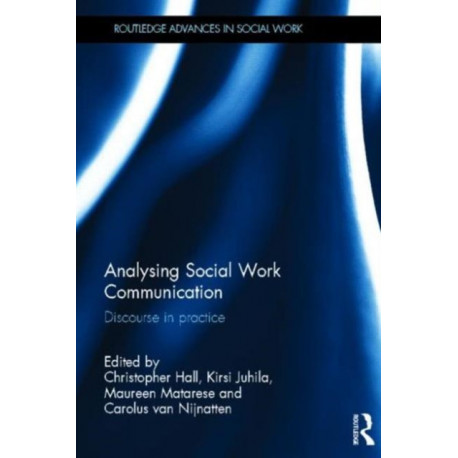 Analysing Social Work Communication: Discourse in Practice