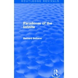 Paradoxes of the Infinite (Routledge Revivals)