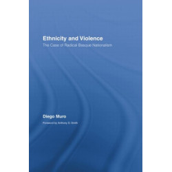 Ethnicity and Violence: The Case of Radical Basque Nationalism