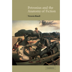 Petronius and the Anatomy of Fiction