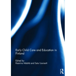 Early Child Care and Education in Finland