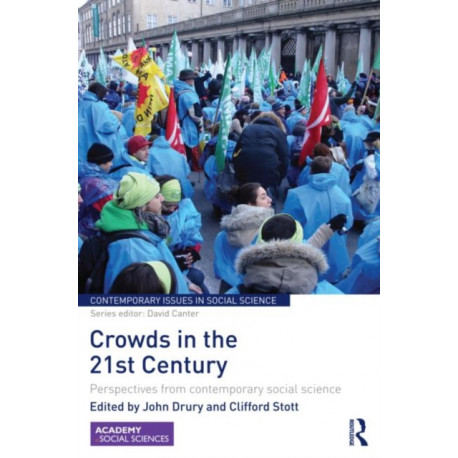 Crowds in the 21st Century: Perspectives from contemporary social science