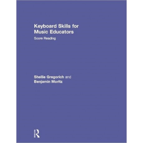 Keyboard Skills for Music Educators: Score Reading