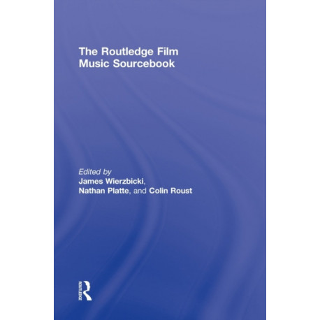 The Routledge Film Music Sourcebook