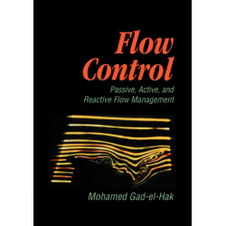 Flow Control: Passive, Active, and Reactive Flow Management