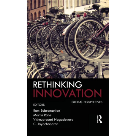 Rethinking Innovation: Global Perspectives