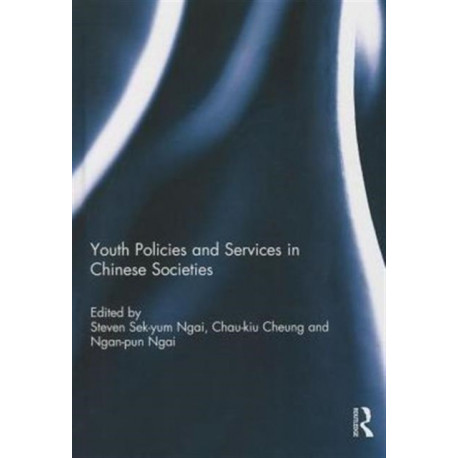 Youth Policies and Services in Chinese Societies