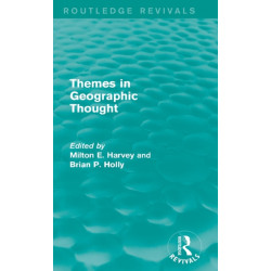 Themes in Geographic Thought (Routledge Revivals)