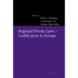 Regional Private Laws and Codification in Europe