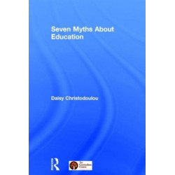 Seven Myths About Education