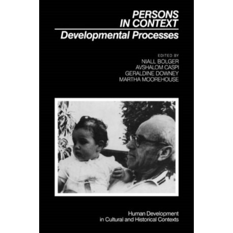 Persons in Context: Developmental Processes
