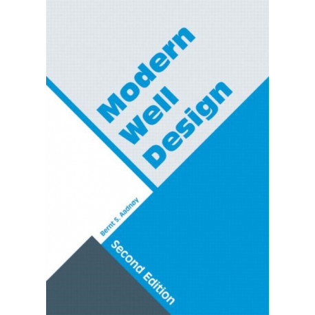 Modern Well Design: Second Edition
