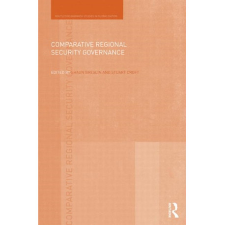 Comparative Regional Security Governance