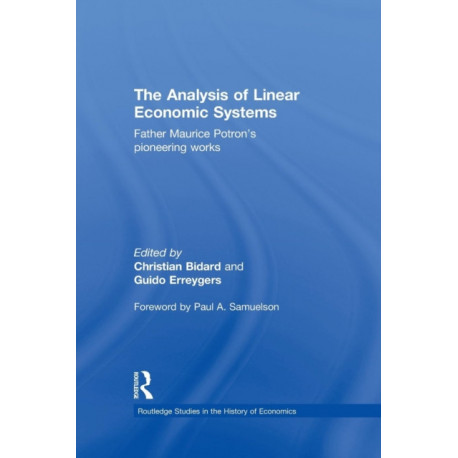 The Analysis of Linear Economic Systems: Father Maurice Potron?s Pioneering Works