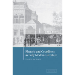 Rhetoric and Courtliness in Early Modern Literature