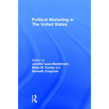 Political Marketing in the United States
