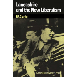 Lancashire and the New Liberalism