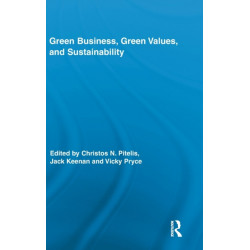 Green Business, Green Values, and Sustainability