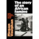 The Story of an African Famine: Gender and Famine in Twentieth-Century Malawi