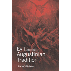Evil and the Augustinian Tradition