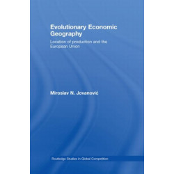 Evolutionary Economic Geography: Location of production and the European Union
