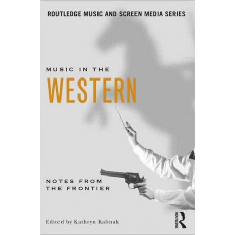 Music in the Western: Notes From the Frontier