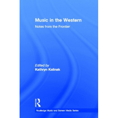 Music in the Western: Notes From the Frontier