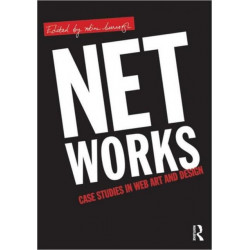 Net Works: Case Studies in Web Art and Design