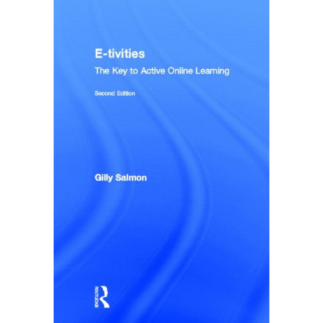 E-tivities: The Key to Active Online Learning