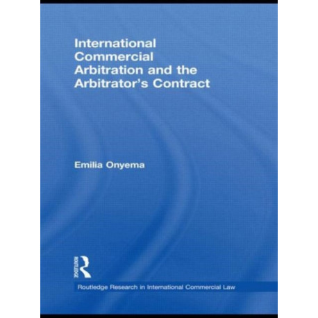 International Commercial Arbitration and the Arbitrator's Contract