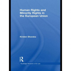 Human Rights and Minority Rights in the European Union