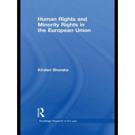 Human Rights and Minority Rights in the European Union