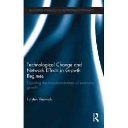 Technological Change and Network Effects in Growth Regimes: Exploring the Microfoundations of Economic Growth