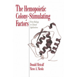 The Hemopoietic Colony-stimulating Factors: From Biology to Clinical Applications