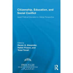 Citizenship, Education and Social Conflict: Israeli Political Education in Global Perspective