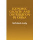 Economic Growth and Distribution in China