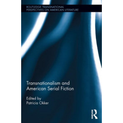 Transnationalism and American Serial Fiction