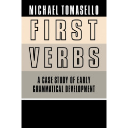 First Verbs: A Case Study of Early Grammatical Development