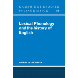 Lexical Phonology and the History of English