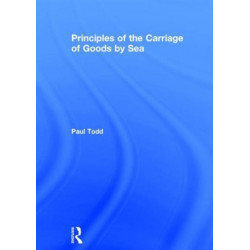 Principles of the Carriage of Goods by Sea