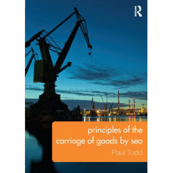 Principles of the Carriage of Goods by Sea