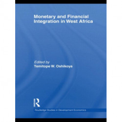 Monetary and Financial Integration in West Africa