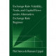 Exchange Rate Volatility, Trade, and Capital Flows under Alternative Exchange Rate Regimes