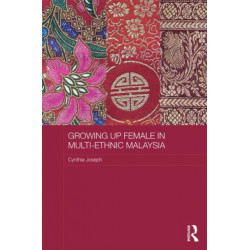 Growing up Female in Multi-Ethnic Malaysia