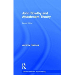 John Bowlby and Attachment Theory