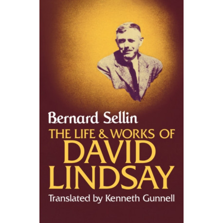 The Life and Works of David Lindsay