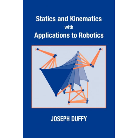 Statics and Kinematics with Applications to Robotics