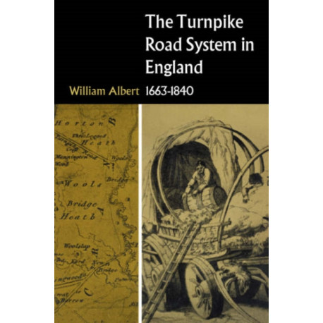 The Turnpike Road System in England: 1663–1840