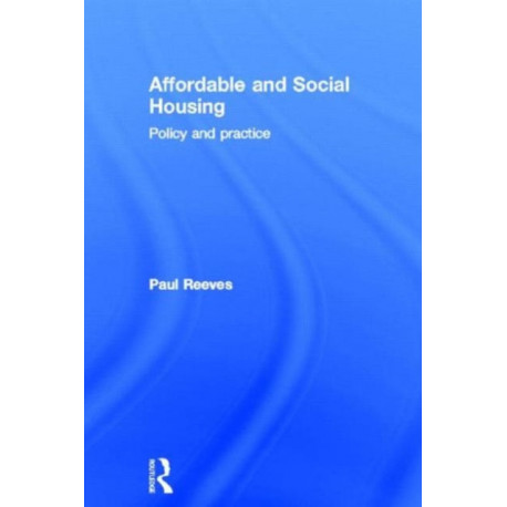 Affordable and Social Housing: Policy and Practice