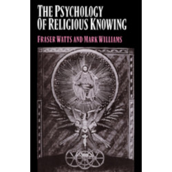 The Psychology of Religious Knowing
